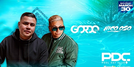 DJ Gordo & Nico Oso @ Harrahs Pool AC Day Party March 30 primary image