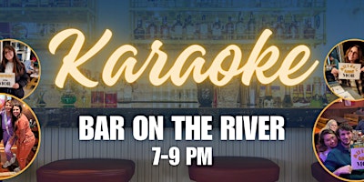 Primaire afbeelding van KARAOKE @ BAR on The River - Charleston, SC