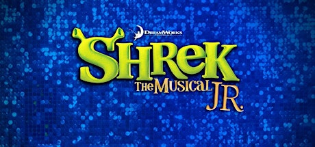 Hauptbild für Shrek the Musical, Jr!