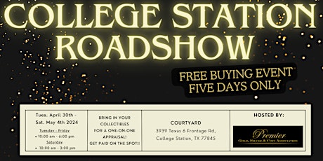 Imagem principal de COLLEGE STATIONS ROADSHOW - A Free, Five Days Only Buying Event!