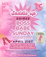 Imagem principal do evento Saddle Up and head over to our next Boss Babe Sunday Pop Up Event!