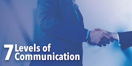 Hauptbild für 7 Levels of Communication