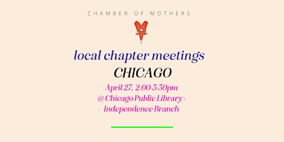 Primaire afbeelding van Chamber of Mothers Local Chapter Meeting - Chicago