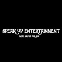 Speak+Up+Entertainment