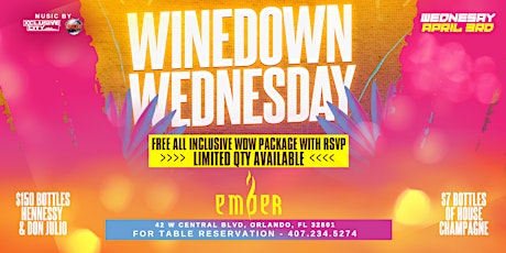 Wine Down Wednesdays at Ember | Unlimited Wine, Sangria & More