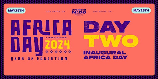 Afriicionado Presents Inaugural Africa Day 2024 (Event Two) primary image