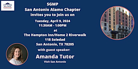 SGMP - San Antonio Alamo Chapter April Education Luncheon