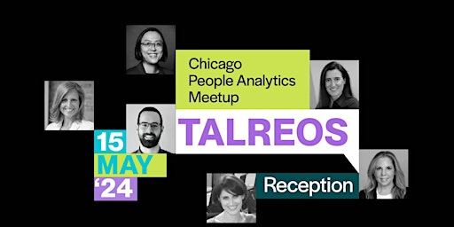 Primaire afbeelding van Chicago People Analytics Meetup & TALREOS Reception