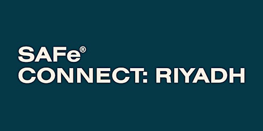 SAFe Connect: Riyadh primary image