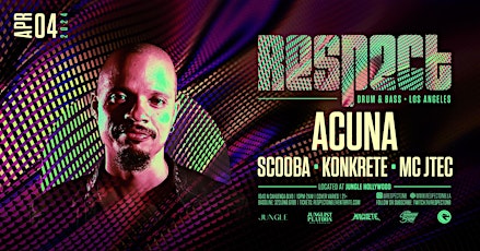 RESPECT DnB presents ACUNA (First L.A. Appearance!) primary image