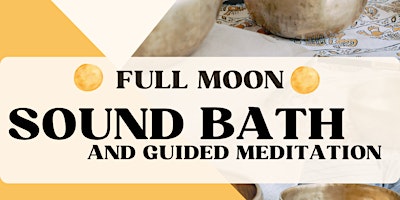 Primaire afbeelding van April Full Moon Sound Bath and Guided Meditation