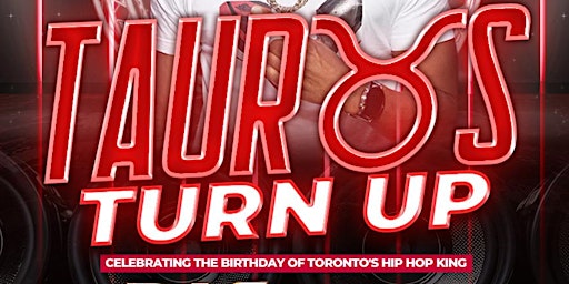 TAURUS TURNUP! CELEBRATING THE BDAY OF DJ GRIFF primary image