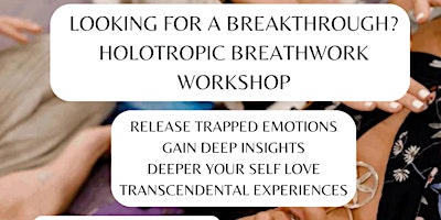 Hauptbild für Holotropic Breathwork to releaee trapped emotions workshop