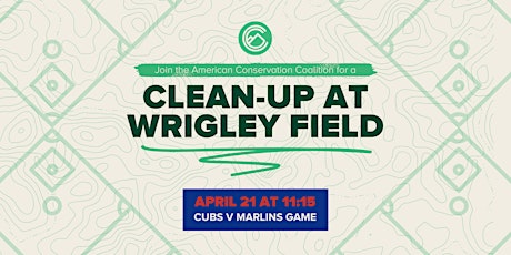 Clean-Up with ACC at Wrigley Field