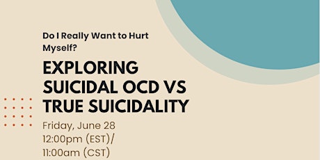 Exploring Suicidal OCD vs. True Suicidality