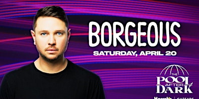 Immagine principale di Borgeous @ Harrahs Pool AC April 20 