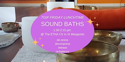 TGIF Lunchtime Sound Healing - £15 (£12 early bird) primary image