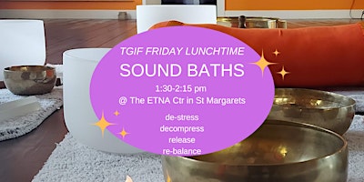 Primaire afbeelding van TGIF Lunchtime Sound Healing - £15 (£12 early bird)