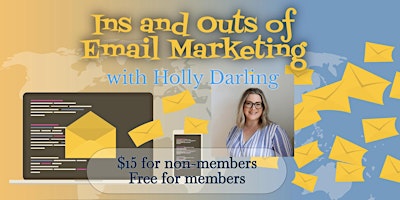 Hauptbild für Ins and Out of Email Marketing with Holly Darling