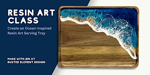 Imagem principal do evento Sip & Pour Resin Art Class: Ocean Serving Tray Workshop