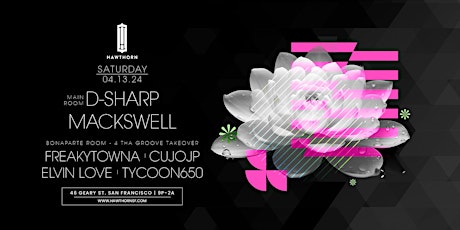 Imagem principal do evento D-Sharp & Mackswell + Elvin Love, Tycoon650, Freakytowna, Cujojp