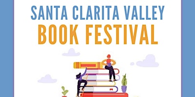 Imagem principal do evento Santa Clarita Valley Book Festival