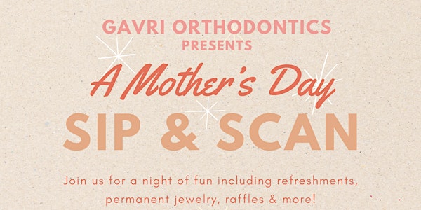 Mother's Day Sip & Scan