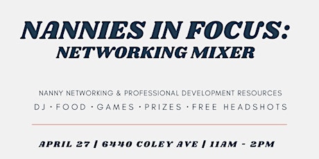 Nannies In Focus: Networking Mixer