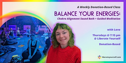 Imagem principal do evento Balance Your Energies: Chakra Alignment Sound Bath + Guided Meditation