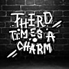 Logo von Third Time's a Charm