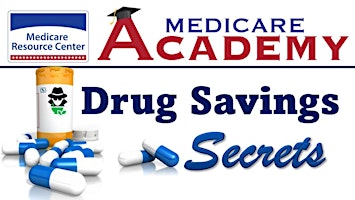Imagem principal do evento Medicare Prescription Drug Saving Secrets