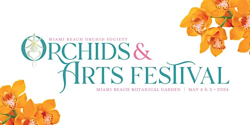 Orchids & Arts Festival primary image