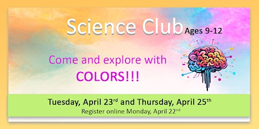 Hauptbild für Science- Tuesday April 23rd or Thursday April 25th