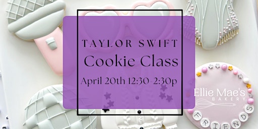 Hauptbild für Taylor Swift Cookie Decorating Class
