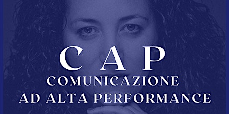 CAP- programma di Comunicazione ad Alta Performance