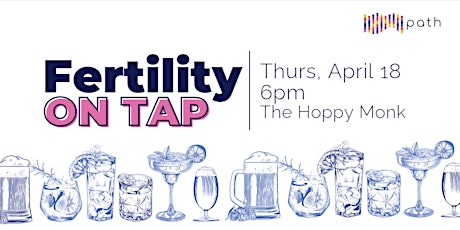 Fertility On Tap - A Free and Friendly Fertility Event!