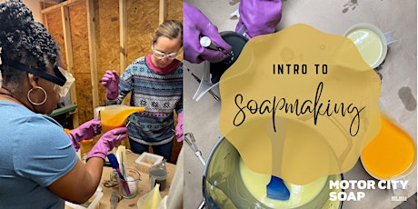Primaire afbeelding van Intro to Cold Process Soapmaking