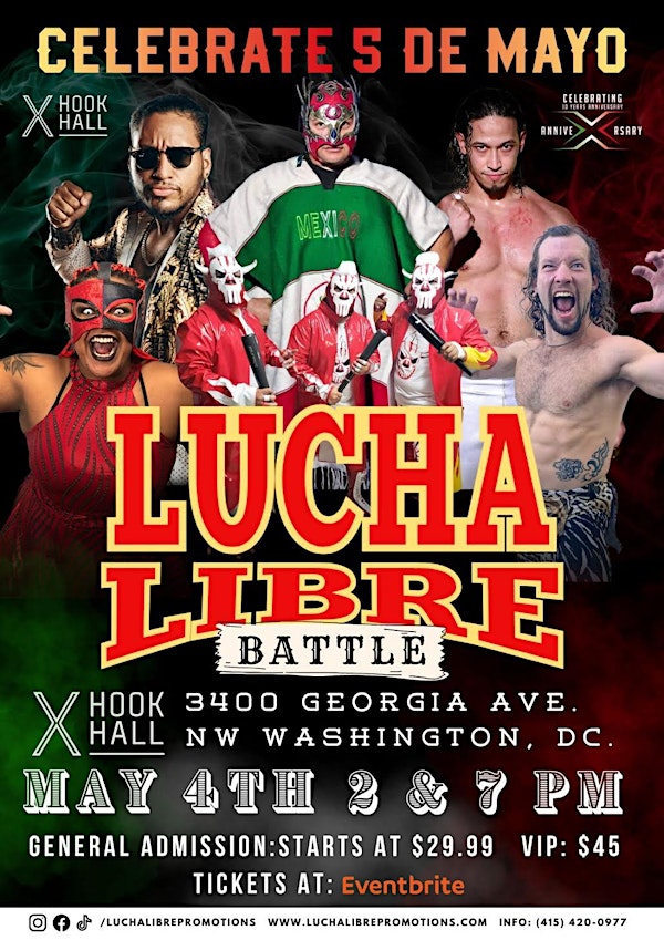 Lucha Libre Battle May 4, 2024 Hook Hall Washington DC at 2 pm Family event