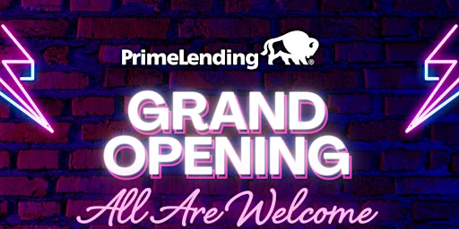 Hauptbild für PrimeLending Grand Opening | Grand Prairie/Arlington & Fort Worth