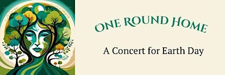 Hauptbild für One Round Home - A Concert For Earth Day