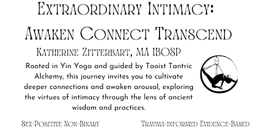 Imagem principal do evento Extraordinary Intimacy : Trauma-Informed Practices Rooted in Taoist Tantra