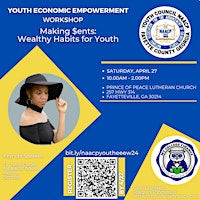 Fayette County NAACP  Youth Council: Youth Economic Empowerment Workshop primary image