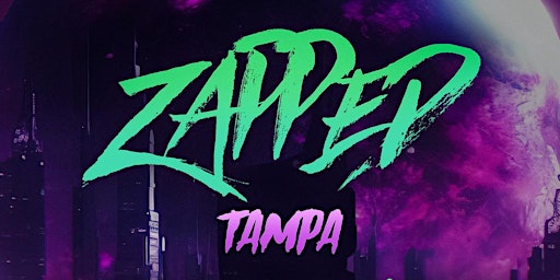 Imagem principal do evento Zapped Tampa: Fayte + Saigga