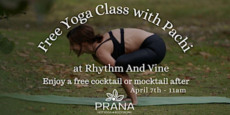 Pop Up Yoga Class with Pachi at Rhythm And Vine