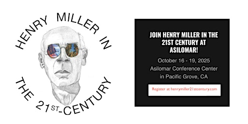 Image principale de "Henry Miller in the 21st Century" symposium: October 16-19, 2025