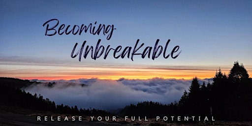 Becoming Unbreakable Workshop primary image