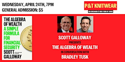 Immagine principale di Scott Galloway presents The Algebra of Wealth, feat. Bradley Tusk 