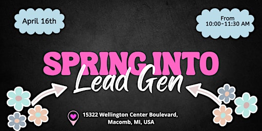 Spring into Lead Gen primary image