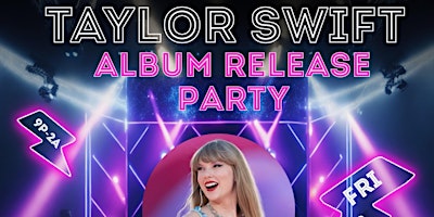 Primaire afbeelding van TORTURED PARTY - a T Swift Release Night feat DJ MYINT