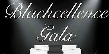 Blackellence Gala